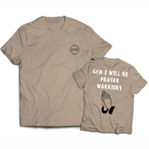 Gen Z Will Be Prayer Warriors